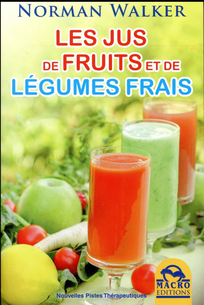Les jus de fruits et de légumes frais