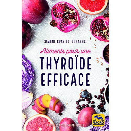 Aliments pour une thyroïde efficace