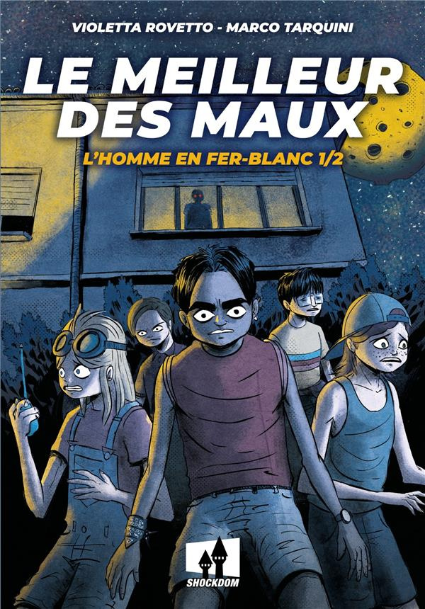 Le meilleur des maux Tome 1 : L´homme en fer-blanc