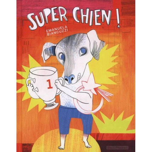 Super Chien !