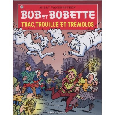 TRAC,TROUILLE ET TREMOLOS