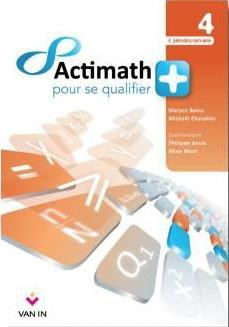 Actimath pour se qualifier 4 - 4 periodes/semaine livre-cahier