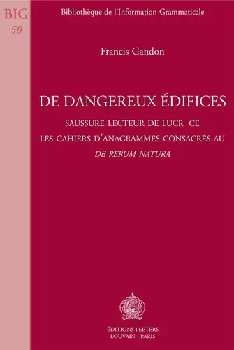 DE DANGEREUX EDIFICES SAUSSURE LECTEUR DE LUCRECE