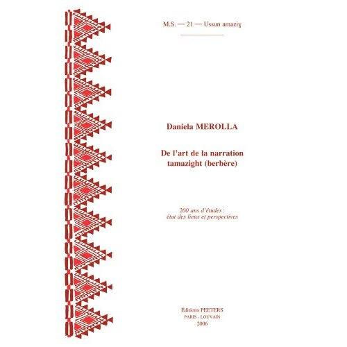 DE L ART A LA NARRATION TAMAZIGHT (BERBERE) 200 ANS D ETUDES ETATS DES LIEUX ET PERSPECTIVES
