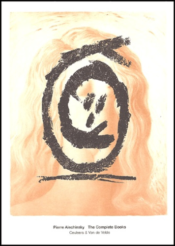 Pierre Alechinsky. The complete books