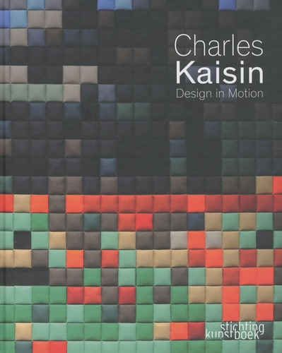 Charles Kaisin. Design in Motion