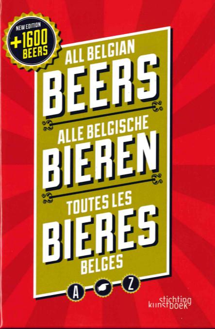 Toutes les bières belges. Edition français-anglais-néerlandais