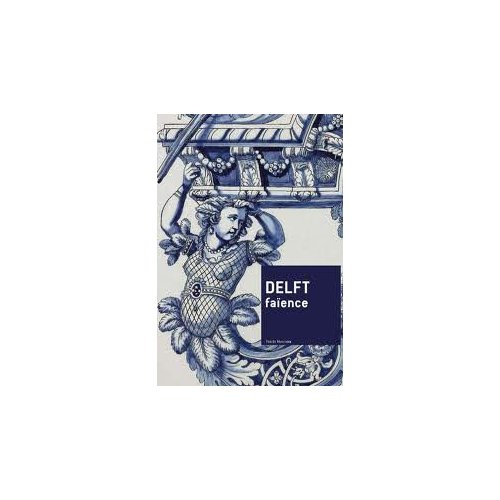 DELFT FAIENCE