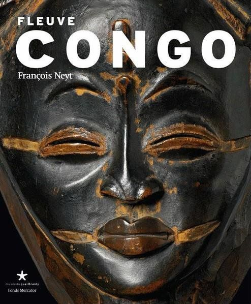 Fleuve Congo. Arts d'Afrique centrale, correspondances et mutations des formes