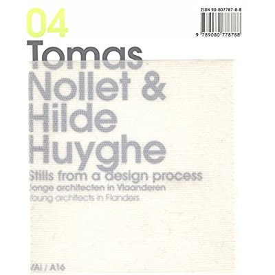 THOMAS NOLLET & HILDE HUYGHE. STILLS FROM A DESIGN PROCESS, REEKS JONGE ARCHITECTEN IN VLAANDEREN/ S