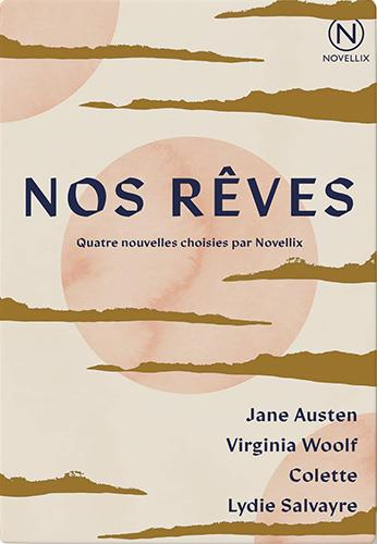 Nos rêves. Les trois soeurs ; La Veuve et le perroquet ; L'Enfant malade ; Contre