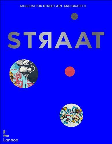 STRAAT - MUSEUM FOR STREET ART AND GRAFFITI