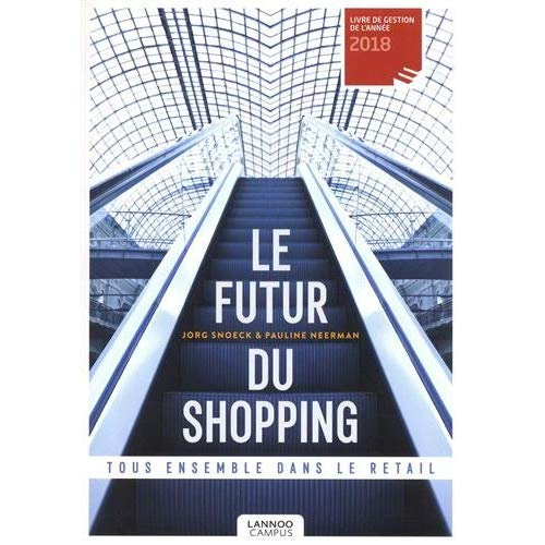 Le futur du shopping. Tous ensemble dans le retail
