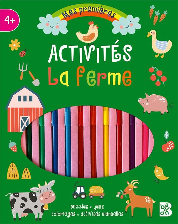 La ferme. Puzzles, jeux, coloriages, activités manuelles