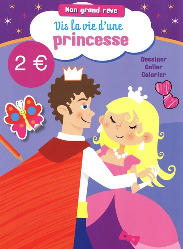 Vis la vie d'une princesse
