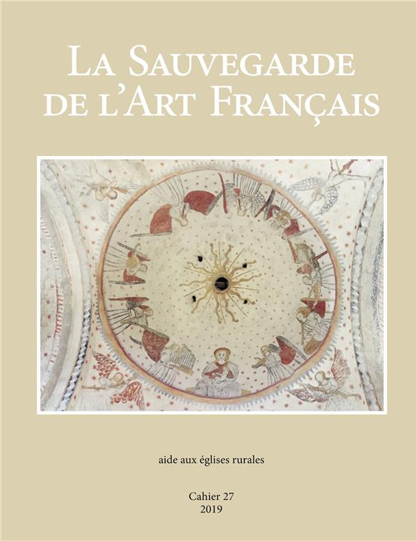 La Sauvegarde de l'art français. Aide aux églises rurales, Edition 2019
