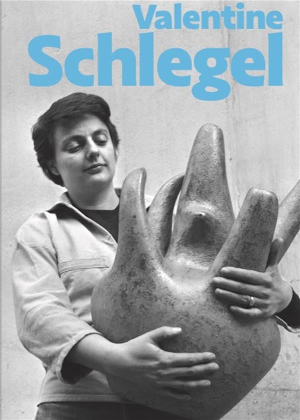 Valentine Schlegel. L'art pour quotidien