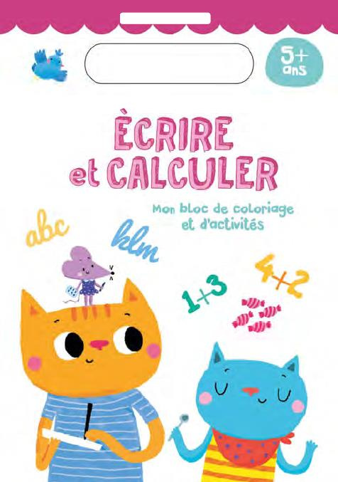 Ecriture et calcul. 5 ans et