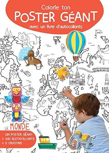 Le monde. 1 poster   200 autocollants   5 crayons de couleur