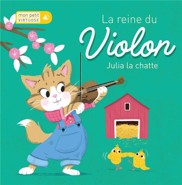 La reine du violon. Julia la chatte