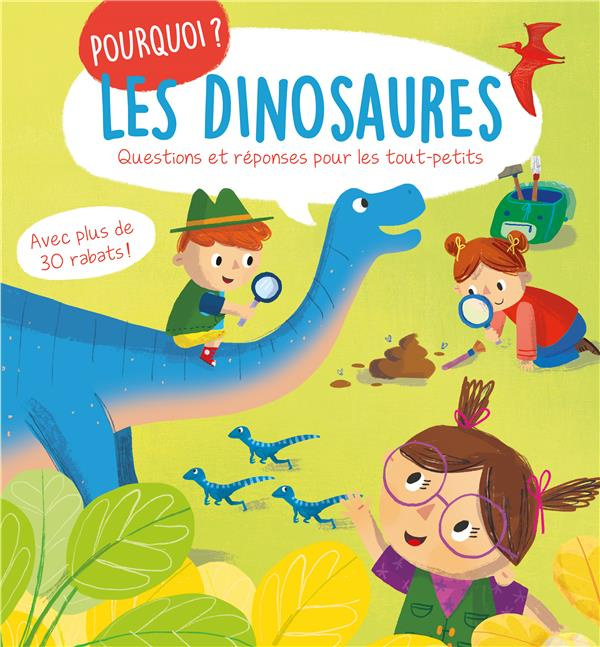 Les dinosaures. Questions et réponses des tout-petits