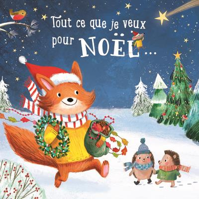 Tout ce que je veux pour Noël...