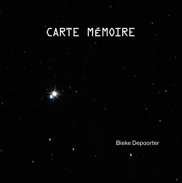 BLINKED MYSELF AWAKE, BIEKE DEPOORTER. CARTE MEMOIRE