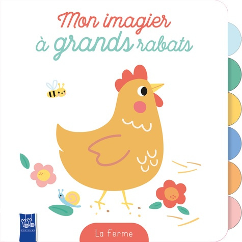 La ferme. Imagier à rabats