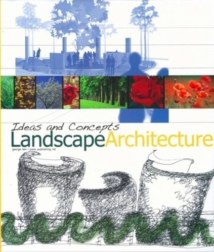 Landscape Architecture. Ideas and concepts