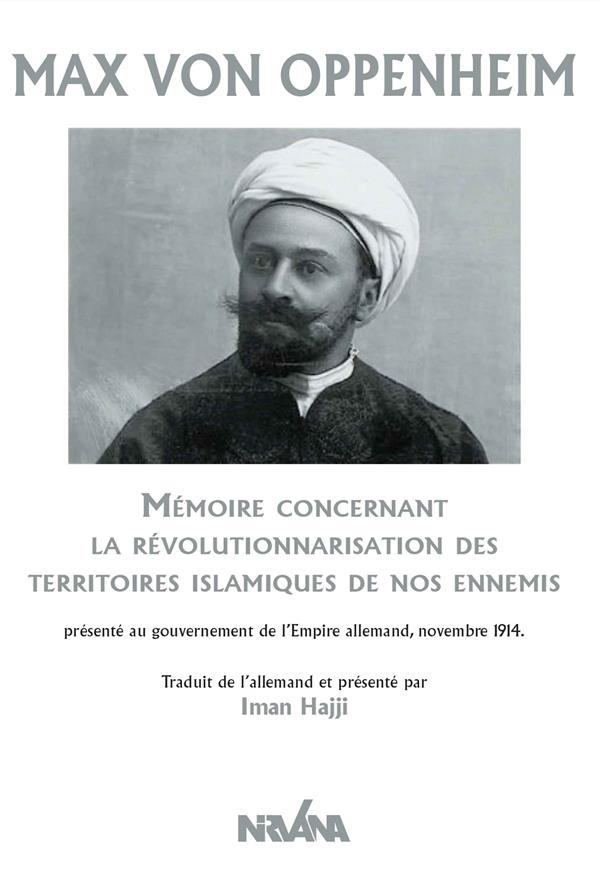 Mémoire concernant La Révolutionnarisation des territoires islamiques de nos ennemis