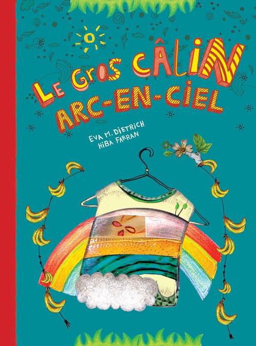 Le gros câlin arc-en-ciel