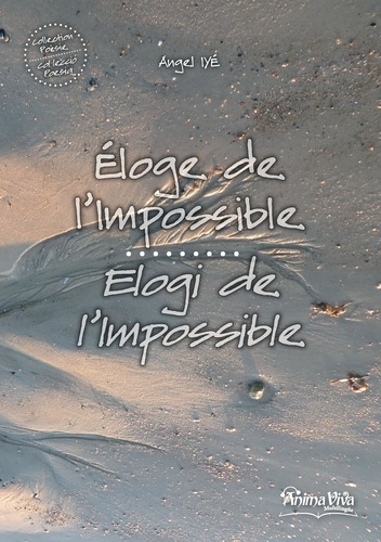 Eloge de l'impossible / Elogi de l'impossile. Bilingue