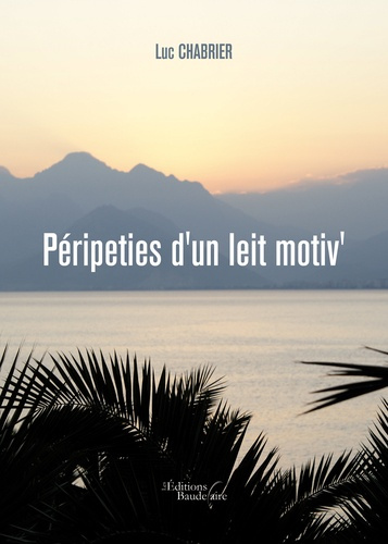 Péripeties d'un leit motiv'