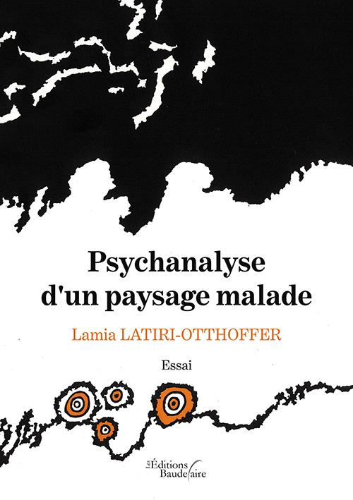 Psychanalyse d'un paysage malade
