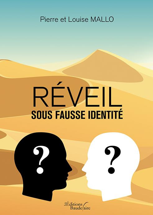 Réveil sous fausse identité