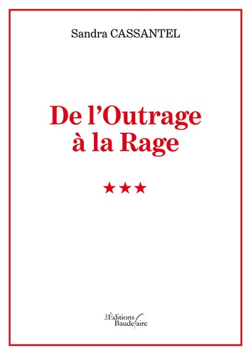 De l'outrage à la rage