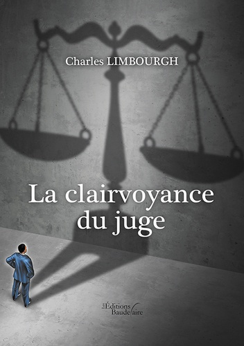 La clairvoyance du juge