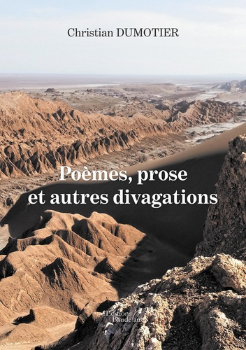 Poèmes, prose et autres divagations
