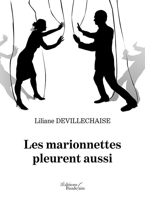 LES MARIONNETTES PLEURENT AUSSI