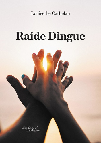Raide dingue