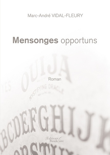 Mensonges opportuns