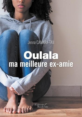 Oulala ma meilleure ex-amie