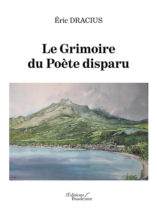 Le grimoire du poète disparu