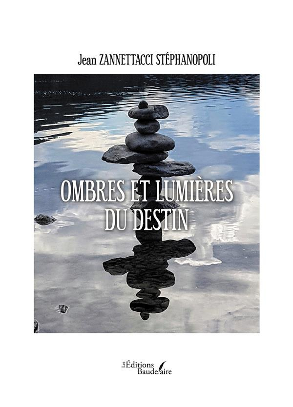 Ombres et lumières du destin