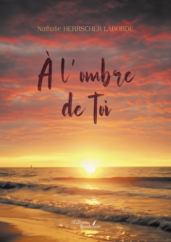A l'ombre de toi