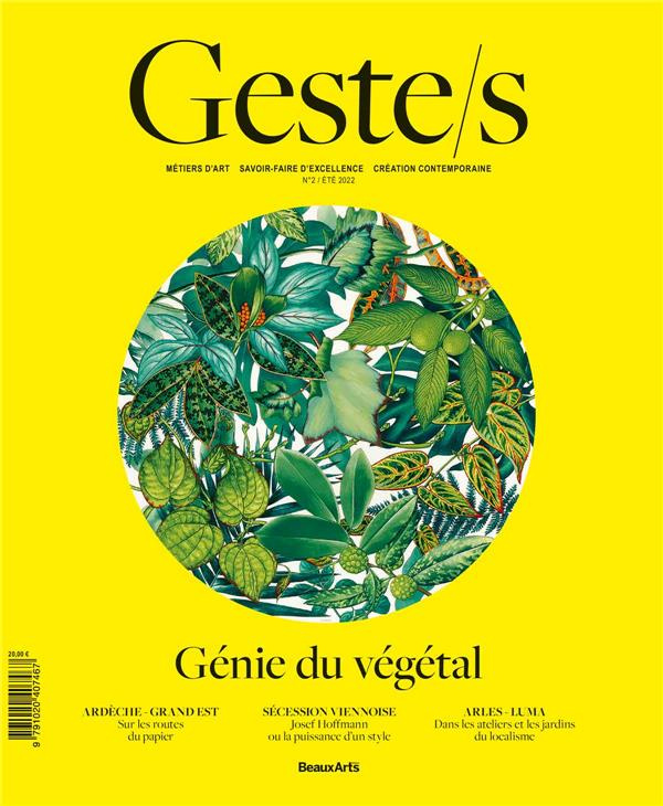 Geste/s N° 2, été 2022 : Génie du végétal