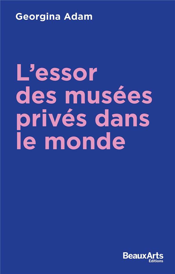 L’essor des musées privés dans le monde