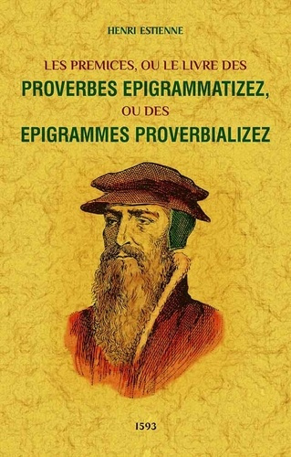Les prémices. Ou le livre des proverbes Epigramatizez