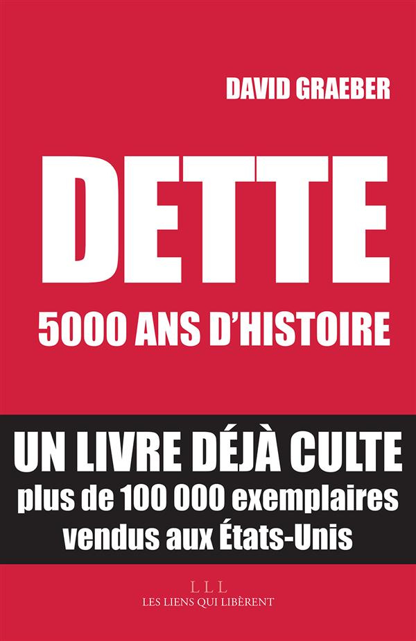 Dette : 5 000 ans d'histoire