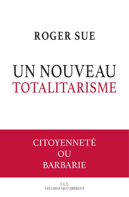 Le spectre totalitaire. Repenser la citoyenneté
